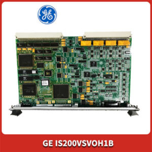 GE Fanuc IS200VSVOH1B VME伺服卡 - 精准位置反馈，LVDT接口，稳定可靠！