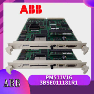 3BSE011181R1 ABB PM511V16 CPU模块 - Advant Controller 450专用，稳定可靠！