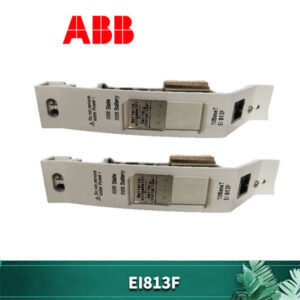 ABB EI813F 通讯模块 - 为DCS/PLC系统提供可靠网络连接！