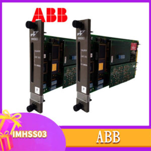 ABB IMHSS03 阀位控制模块 - 为发电厂/流程工业提供安全控制！
